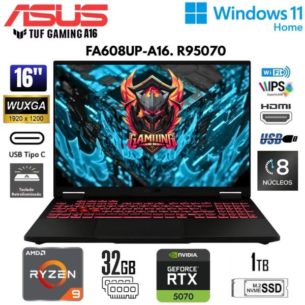 LAPTOP ASUS TUF GAMING A16 FA608UP-A16.R95070 AMD RYZEN AI 9 270 32GB RAM 1TB SSD RTX 5070 8GB 16 WUXGA IPS 165HZ